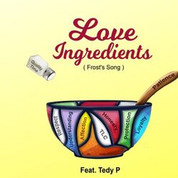 Cover of Love Ingredients (Frost's Song)