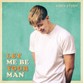 Let Me Be Your Man