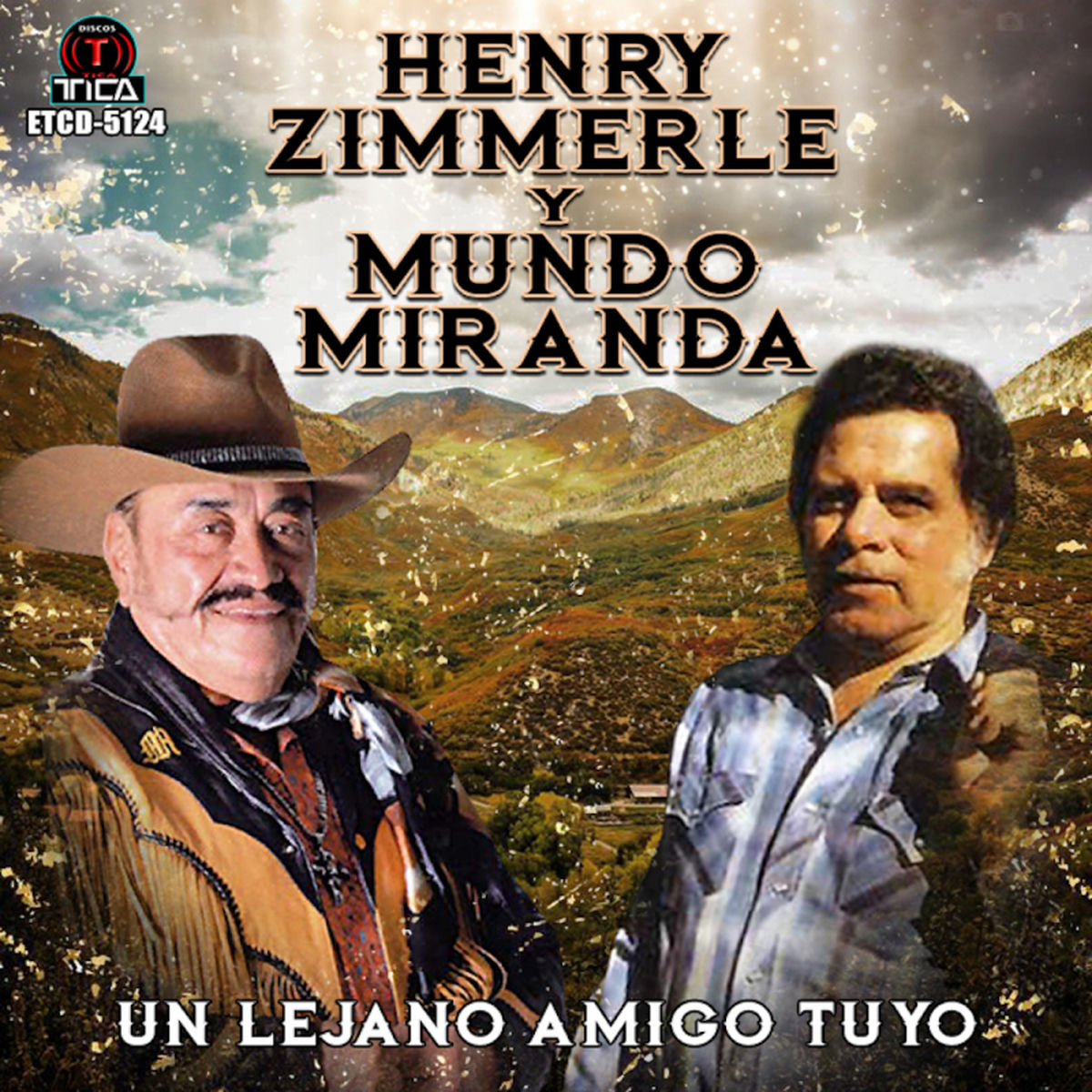 Album cover of Un Lejano Amigo Tuyo