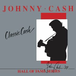 Cover of Classic Cash: Hall Of Fame Series
