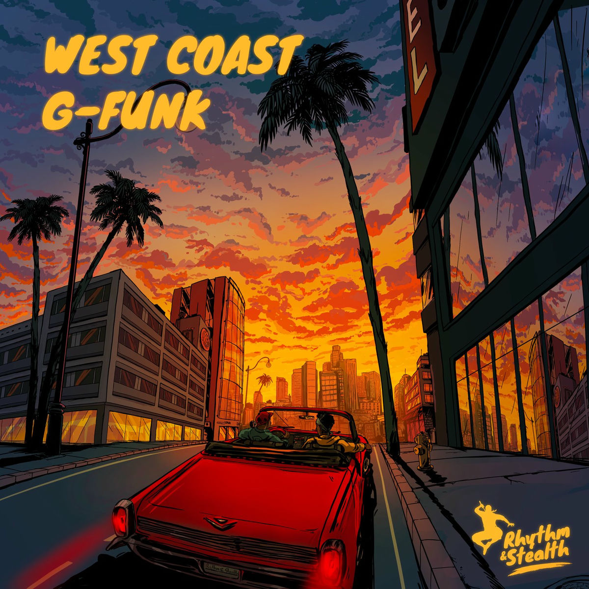 Rhythm & Stealth - West Coast G-Funk | Deezer