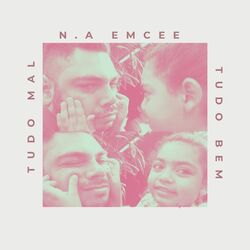 Cover of Tudo Mal, Tudo Bem
