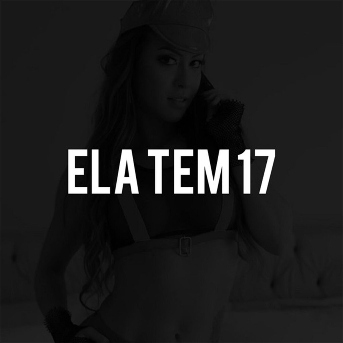 Album cover of Ela Tem 17