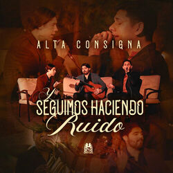 Cover of Y Seguimos Haciendo Ruido