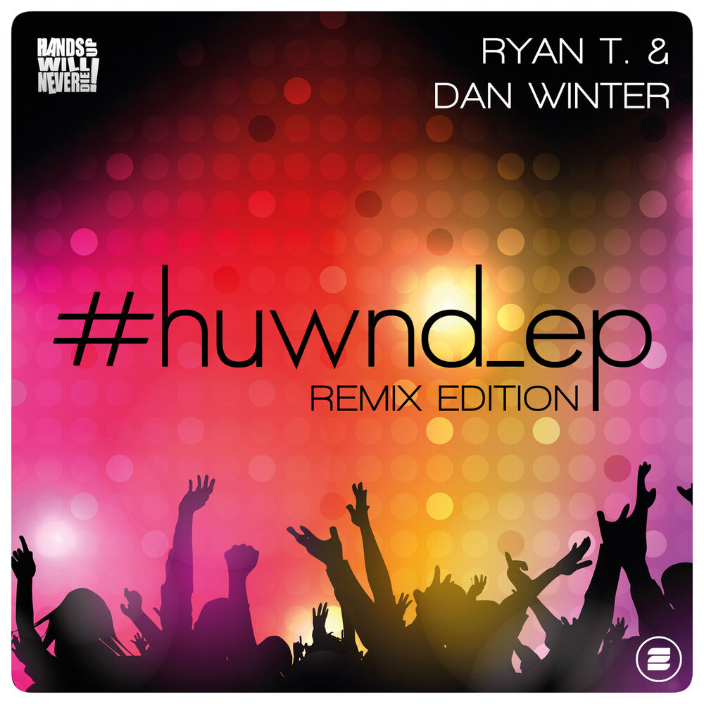 Picture of #huwnd_ep (Remix Edition)
