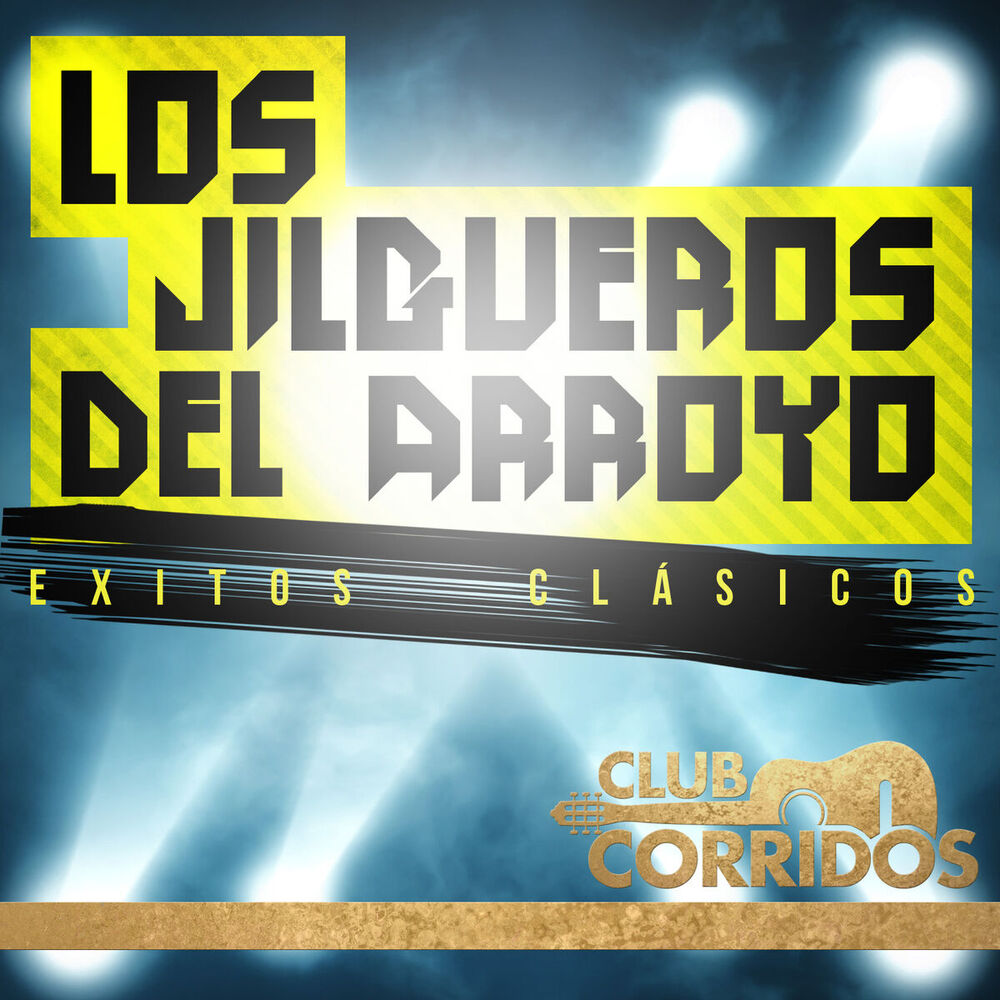 Picture of Club Corridos: Los Jilgueros del Arroyo, Exitos Clasicos