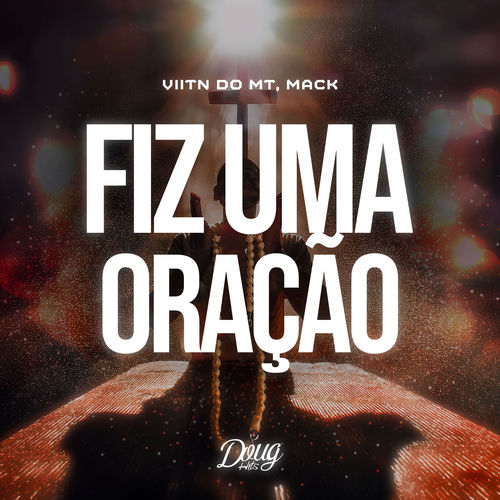 Fiz uma Oração