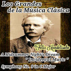 Cover of Felix Mendelssohn, Los Grandes de la Múscia Clásica