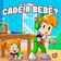 Cadê a Bebê?