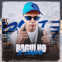 Cover of Bagulho É Louco