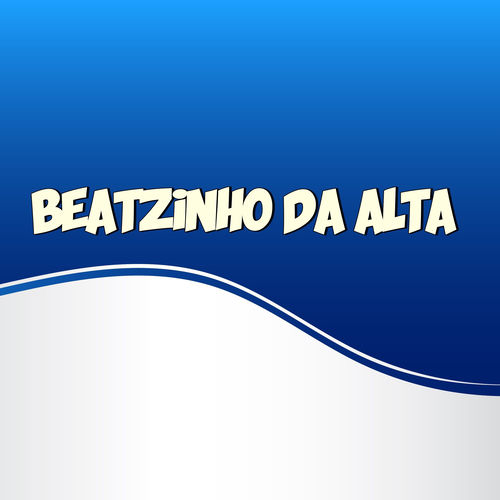 BEATZINHO DA ALTA
