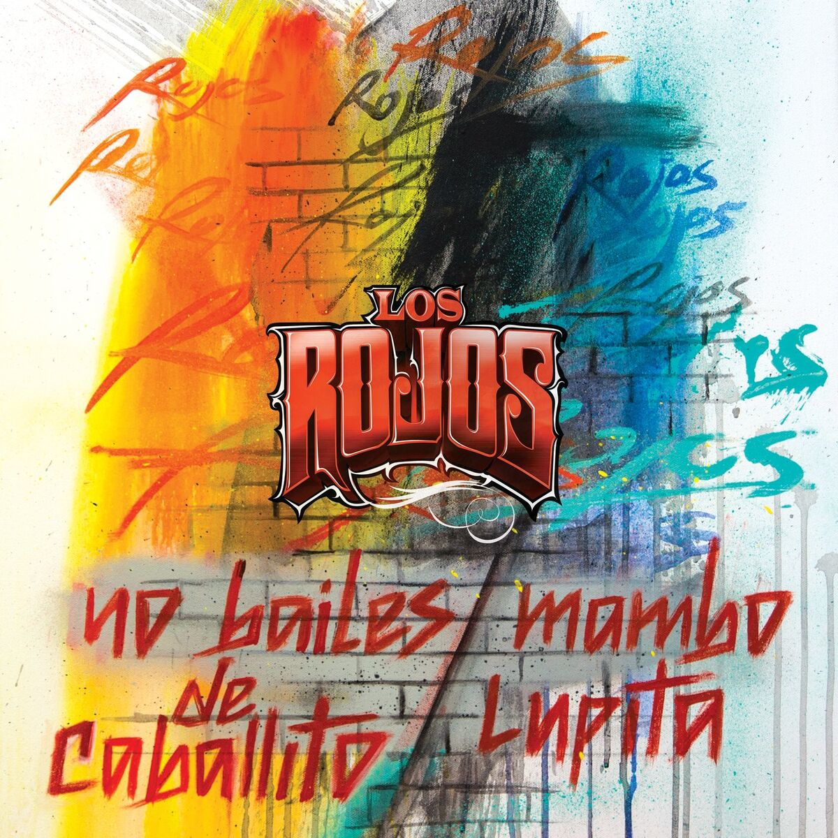 Album cover of No Bailes De Caballito / Mambo Lupita