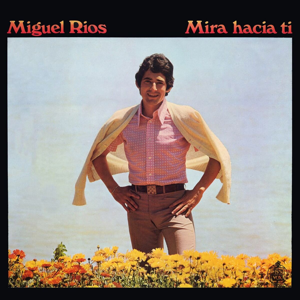 Album cover of Mira hacia ti