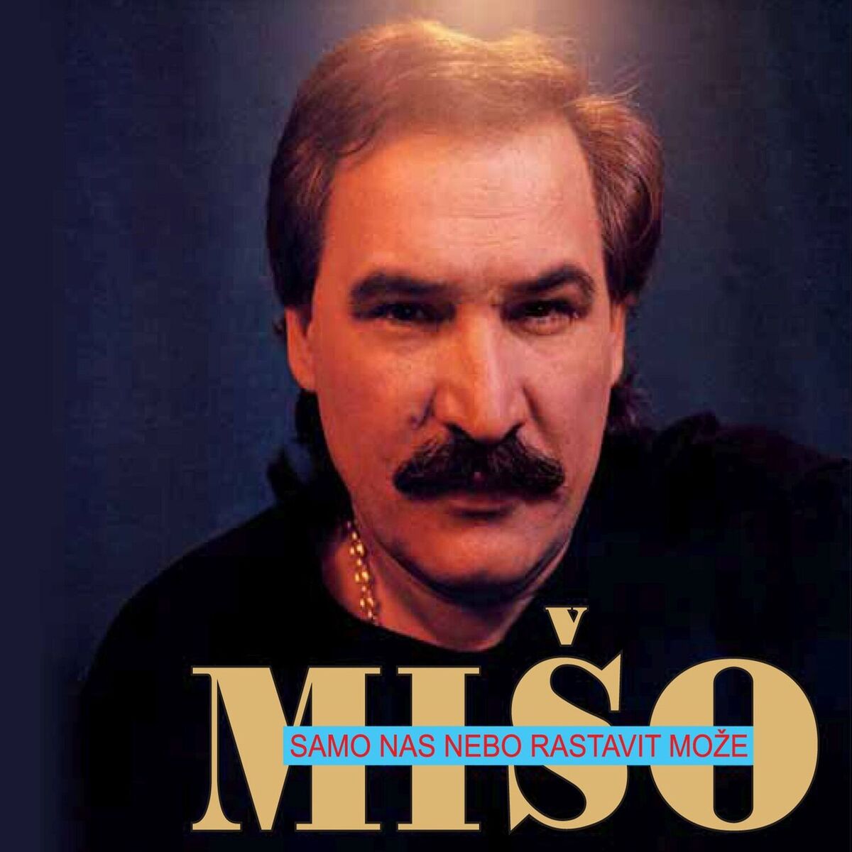 Album cover of Samo Nas Nebo Rastavit Može