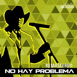 Cover of No Hay Problema (2023 Remastered)
