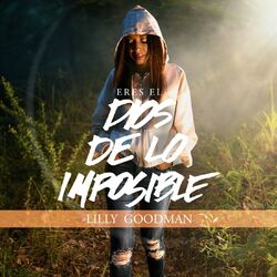 Cover of Eres el Dios de Lo Imposible