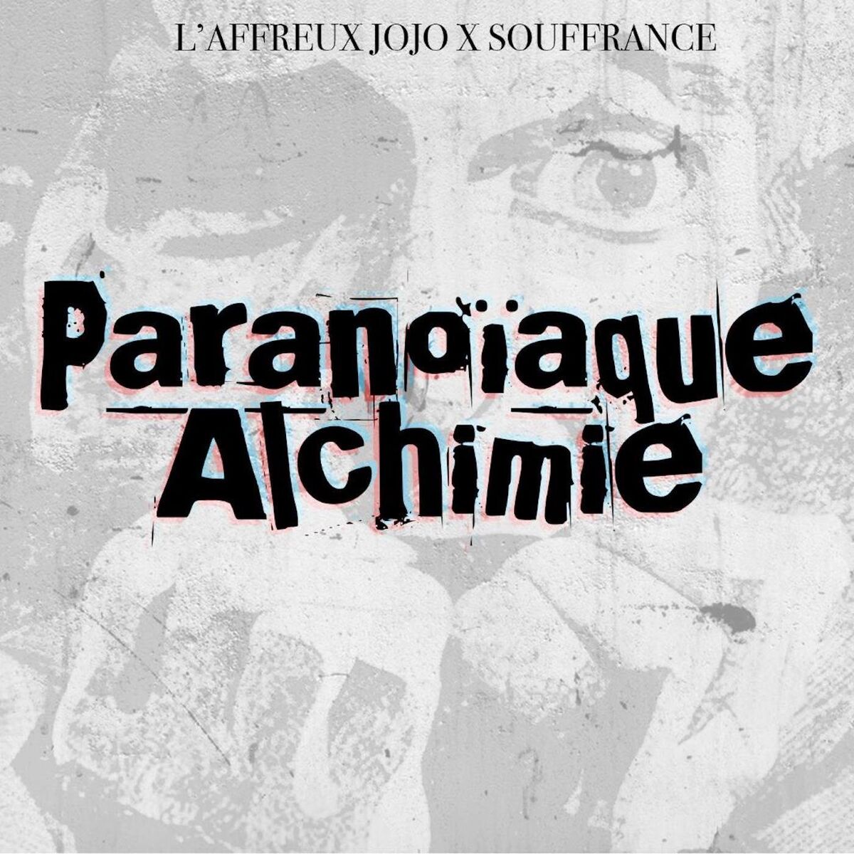Album cover of Paranoïaque Alchimie