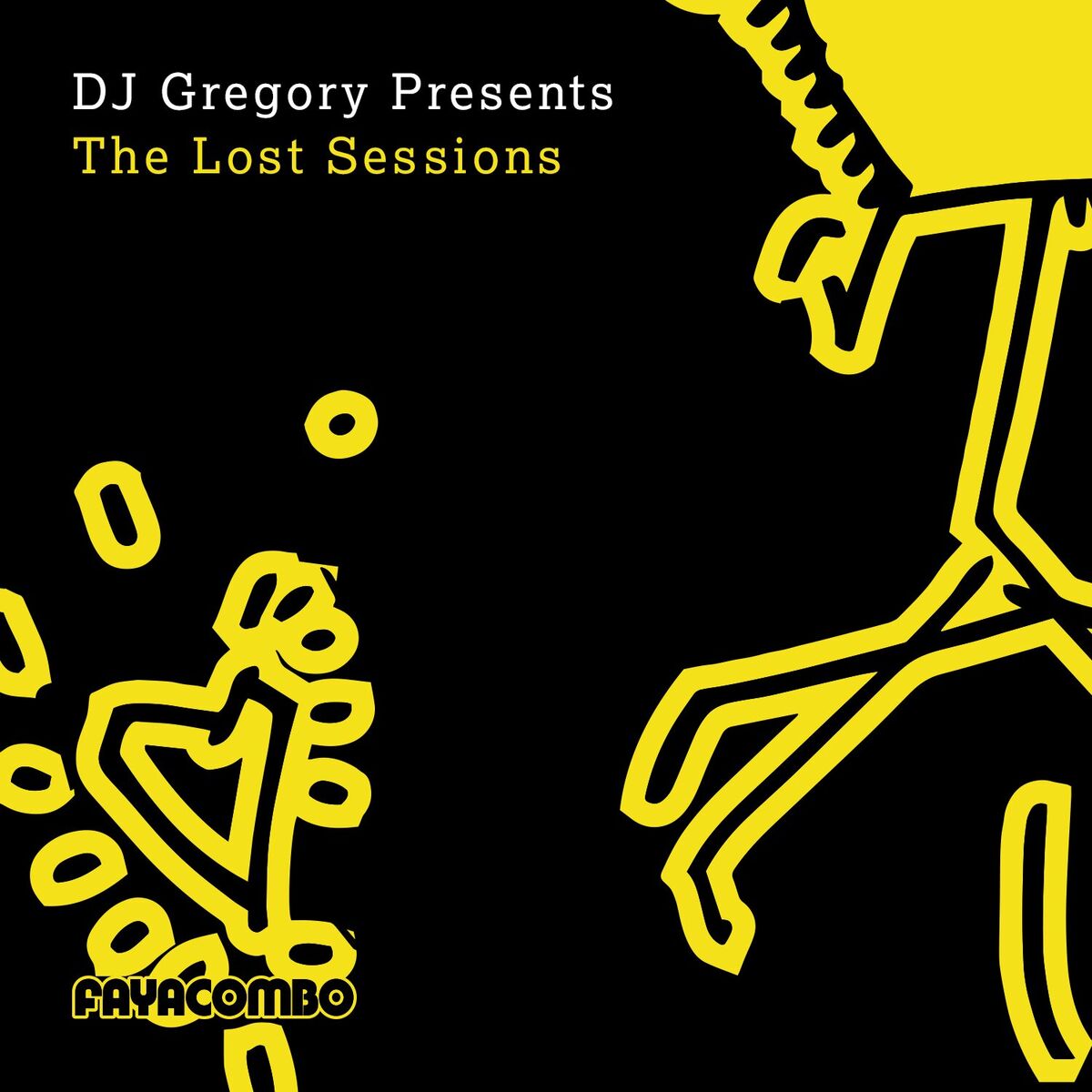 Album cover of DJ Gregory presents The Lost Sessions