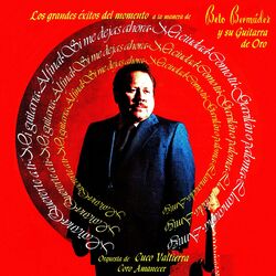 Cover of Los grandes éxitos del momento a la manera de Beto Bermúdez y su guitarra de oro