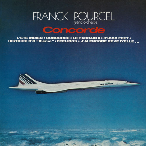 Franck Pourcel - Concorde | Deezer