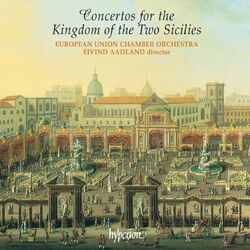Cover of Concertos for the Kingdom of the Two Sicilies: Scarlatti, Pergolesi, Porpora & Durante