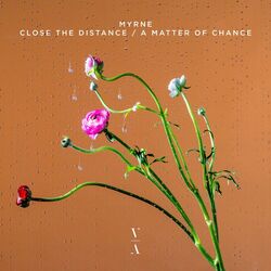 Cover of Close The Distance / A Matter Of Chance