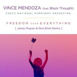 Cover of Freedom over Everything (feat. Black Thought) (James Poyser & Stro Elliot Remix)