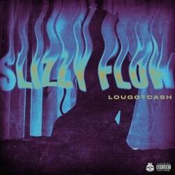 Cover of Slizzy Flow