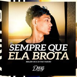 Cover of Sempre Que Ela Brota