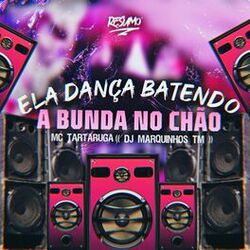 Cover of Ela Dança Batendo a Bunda no Chão