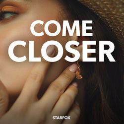Come Closer