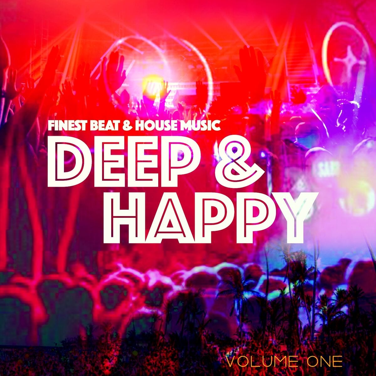 Album cover of Deep and Happy, Vol. 1 (Finest Beat, Dance & House Music)