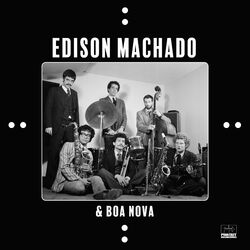 Cover of Edison Machado & Boa Nova