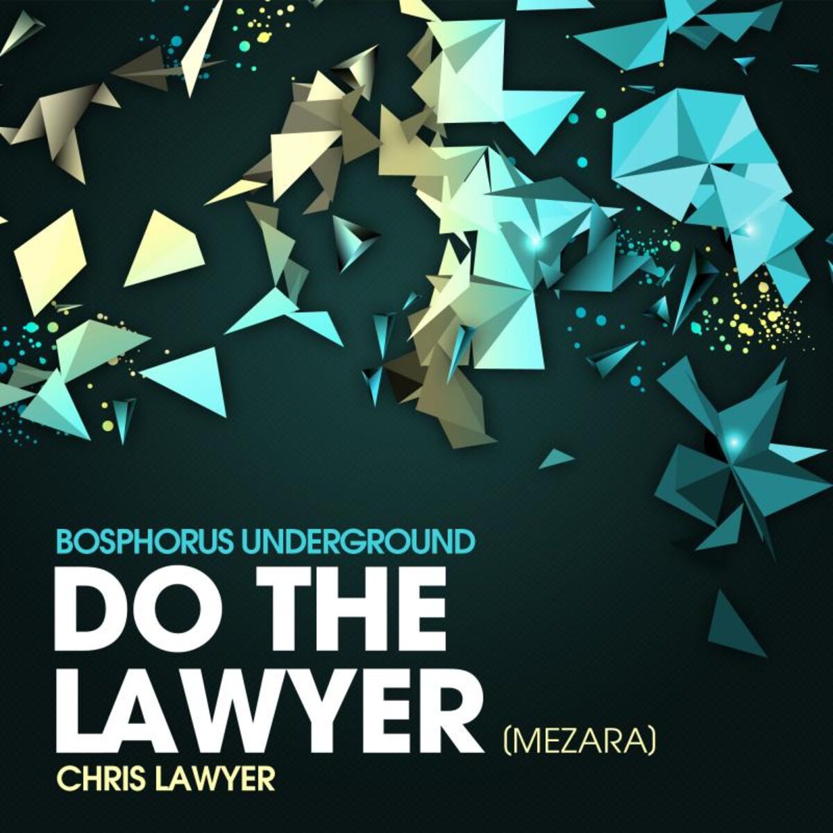Album cover of Do The Lawyer (Mezara)