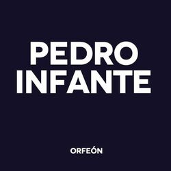 Cover of Pedro Infante
