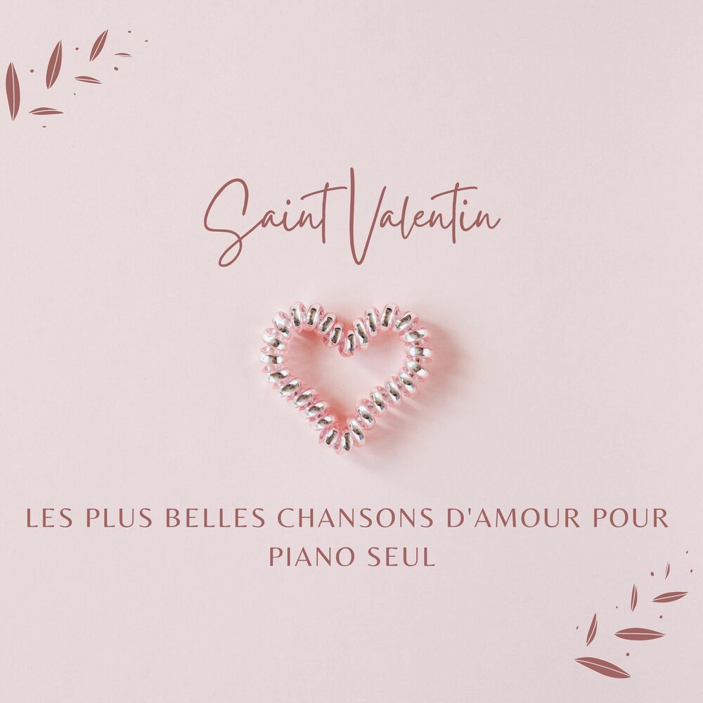 Picture of Saint Valentin : les plus belles chansons d'amour pour piano seul