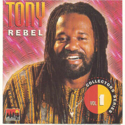 Cover of Tony Rebel Collectors Series Vol.1