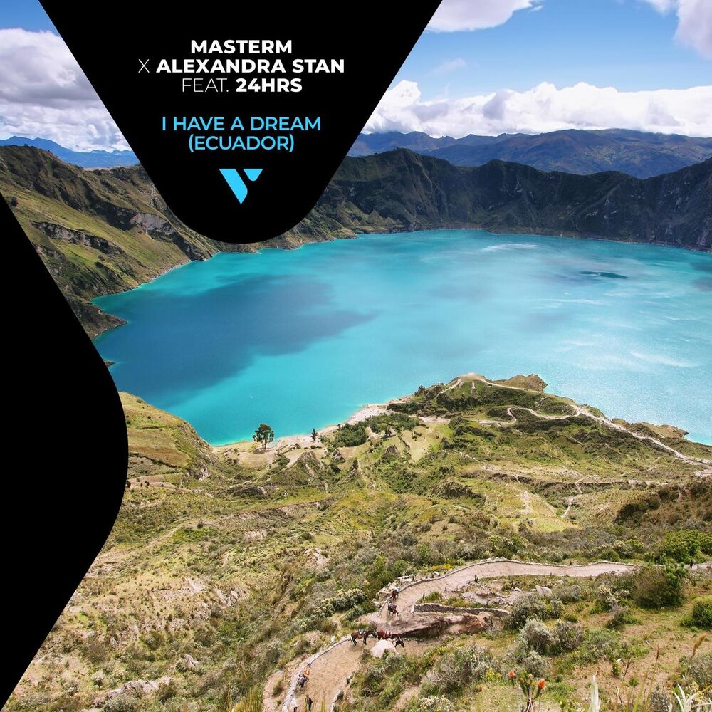 Picture of I Have a Dream (Ecuador) (feat. 24hrs)