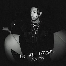 Cover of DO ME WRONG (Acoustic)