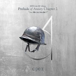 Cover of EPEX 6th EP Album Prelude of Anxiety Chapter 2. ‘Can We Surrender?’