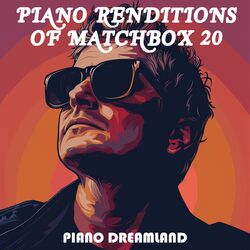 Cover of Piano Renditions of Matchbox 20
