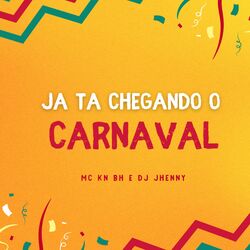 Cover of Ja ta chegando o carnaval