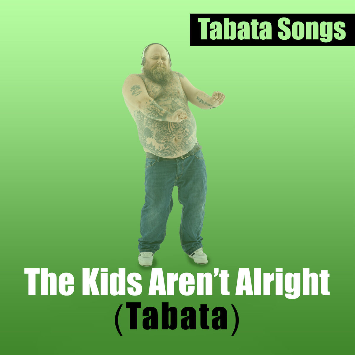Album cover of The Kids Aren't Alright (Tabata)