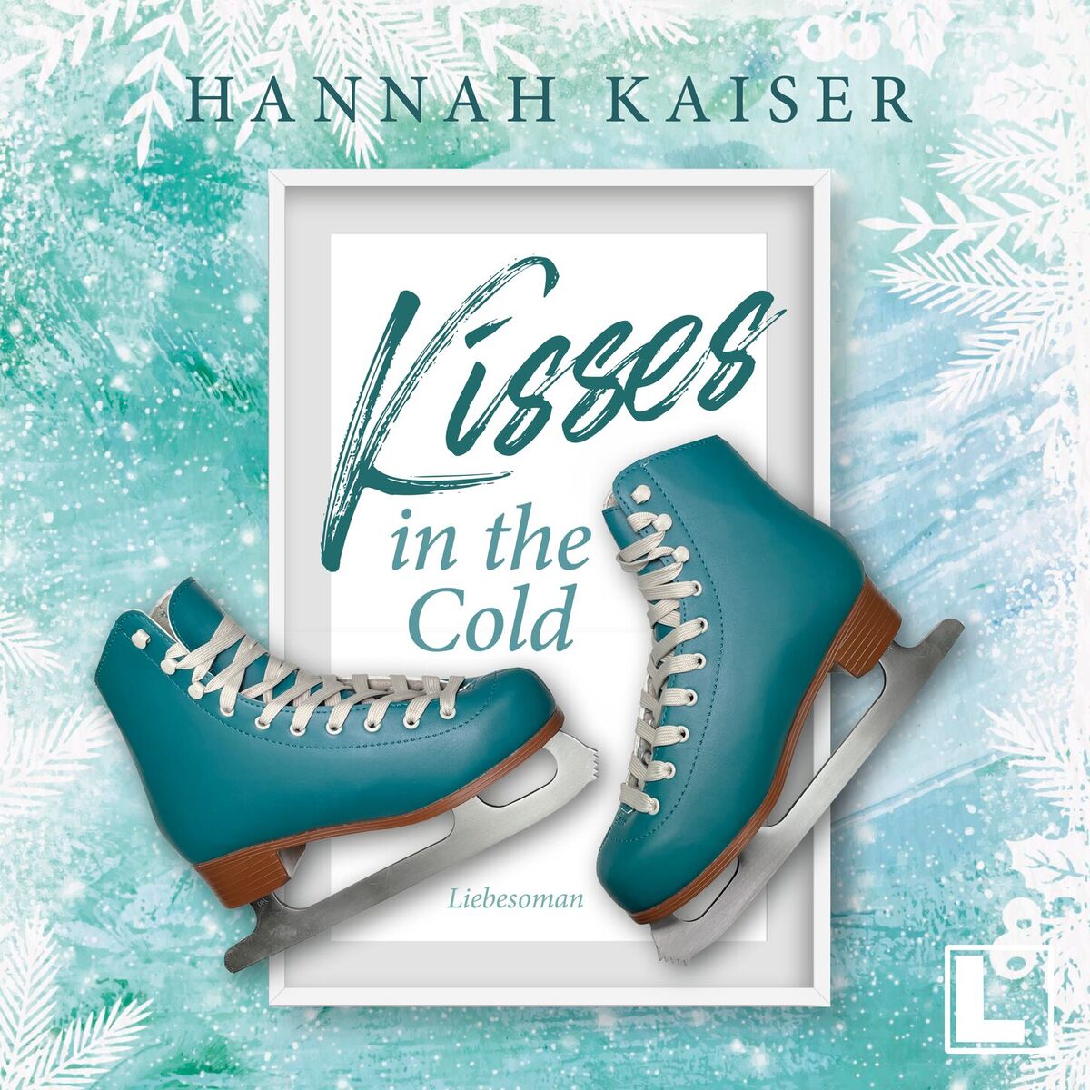 Album cover of Kisses in the cold (ungekürzt)