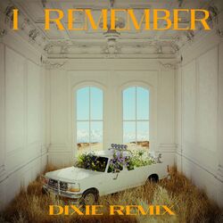 Cover of I Remember (Dixie Remix)