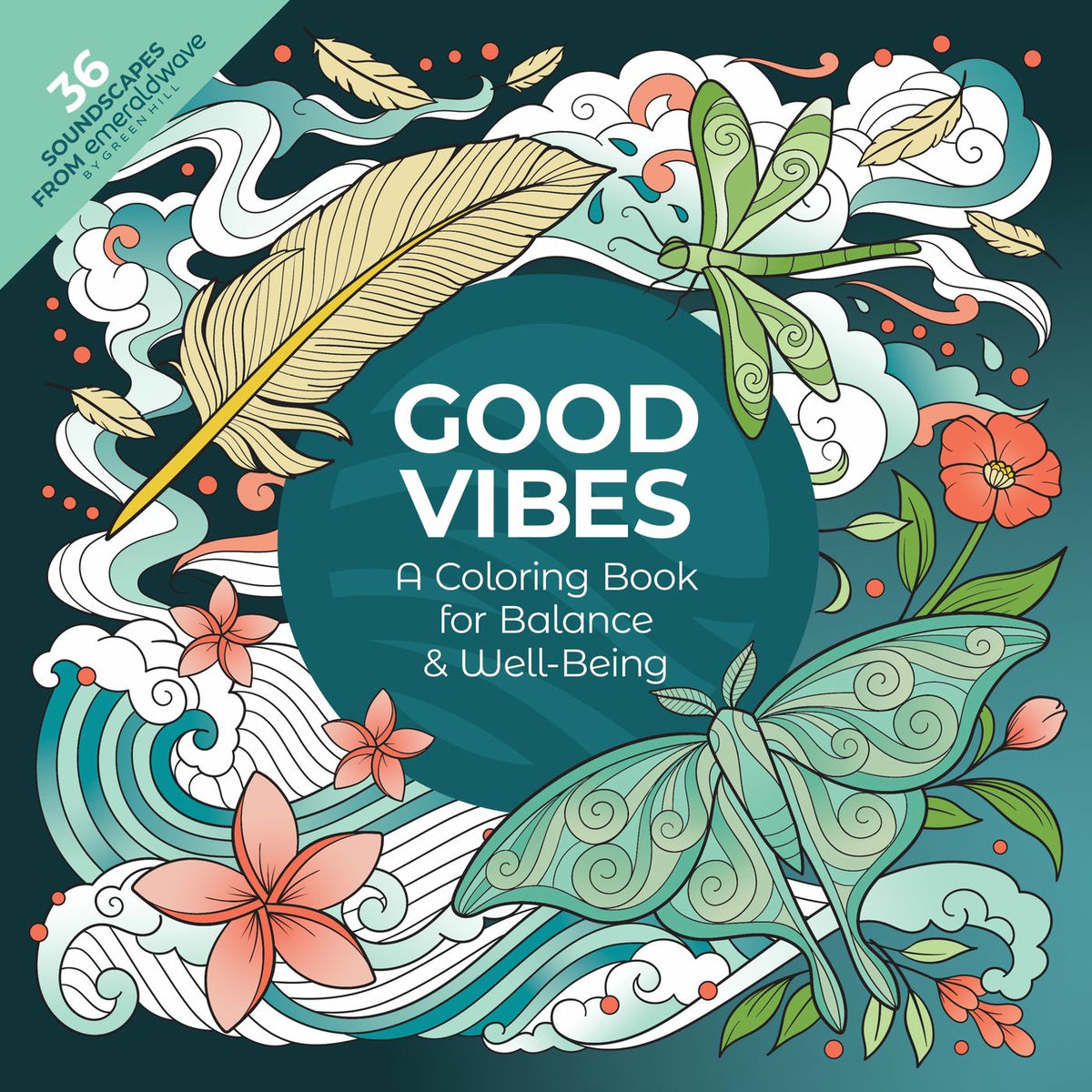 Album cover of Good Vibes: A Coloring Book for Balance & Well-Being
