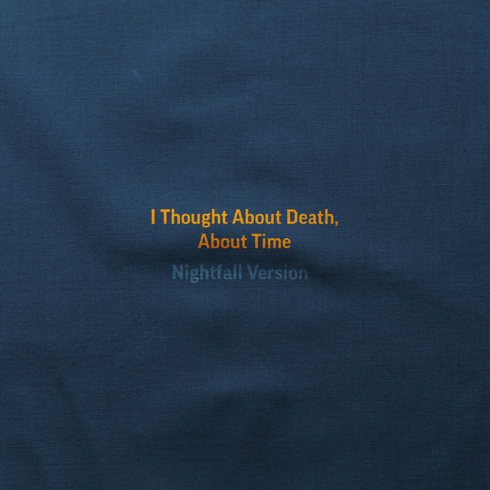 Album cover of I Thought About Death, About Time (Nightfall Version)