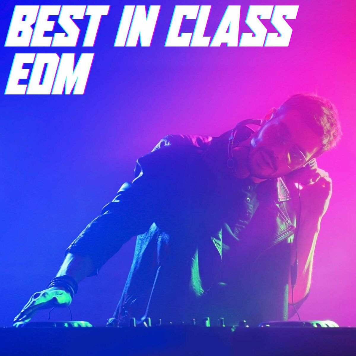 Album cover of Best In Class EDM