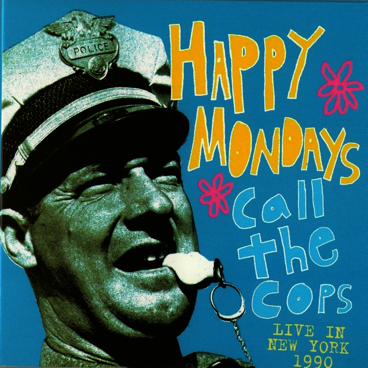 Album cover of Call the Cops - Live in New York 1990
