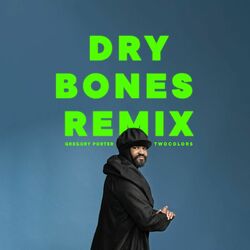 Cover of Dry Bones (twocolors Remix)